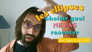 Miniature : Comment couper et choisir les ellipses narratives de votre livre, une page à la fois