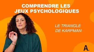 Miniature : Comprendre les jeux psychologiques : le triangle de Karpman