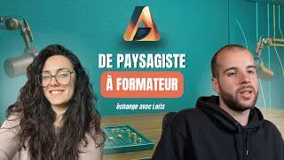 Miniature : De Paysagiste à Formateur : Le parcours de Loris Leloup  | Témoignage Formateur #9