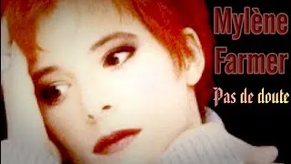 Miniature : Mylène Farmer - Pas de Doute + Lyrics 