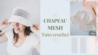 Miniature : Chapeau au crochet facile ☀️ Tutoriel bob d'été en point filet