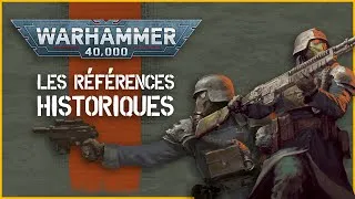 Miniature : WARHAMMER 40,000 : les références historiques