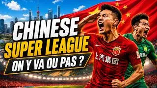 Miniature : Analyse Chinese Super League : C'est bon ou bien ?