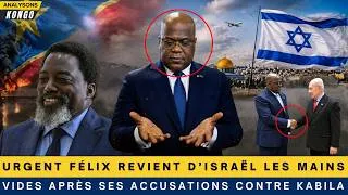 Miniature : 🚨 URGENT 🇨🇩 | Félix revient d’Israël les mains vides après ses accusations contre Kabila !
