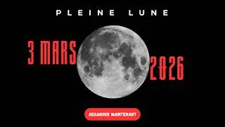 Miniature : Pleine lune du 3 Mars 2026 🌕🎶