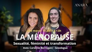 Miniature : Ménopause : sexualité, féminité et transformation avec Caroline Berrogain Sexologue #ménopause