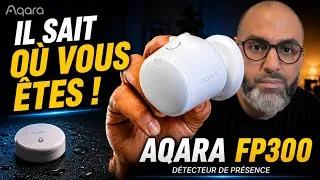 Miniature : 😳 Il sait où vous êtes… même sans bouger ! | Aqara FP300 @Aqara 