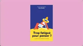 Miniature : "Trop fatigué pour penser ? La paresse comme résistance à la pensée" d'Oscar Brenifier
