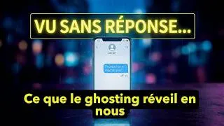 Miniature : Ep 2 Tu es Ghosté/ée: Comment faire face ? #ghosting #psychologie