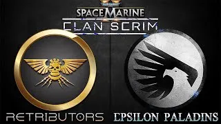 Miniature : W40K Space Marine 2 CLAN SCRIM: Retributors vs the Epsilon Paladins