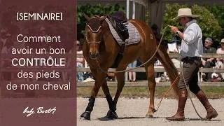 Miniature : [ SEMINAIRE ] Comment avoir un bon contrôle des pieds de mon cheval ?