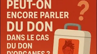 Miniature : Peut-on encore parler de don dans le cas du don d'organes ? – Simon Lanot
