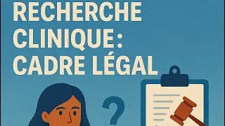 Miniature : Recherche clinique en France : cadre légal, acteurs et procédures – Fabien Chaillot