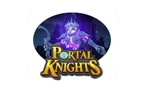 Miniature : Portal Knight, Le roi Fantôme !