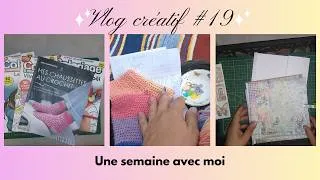 Miniature : Vlog créatif #19 - Une semaine avec moi