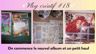 Miniature : Vlog créatif #18 - On commence le nouvel album et un petit haul