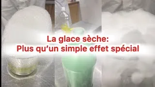 Miniature : La glace sèche: Plus qu’un simple effet spécial 
