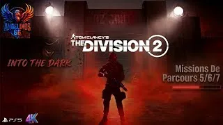 Miniature : THE DIVISION 2 ANNEE 8 SAISON 2 INTO THE DARK/AU COEUR DES TÉNÈBRES MISSIONS/PARCOURS 5/6/7