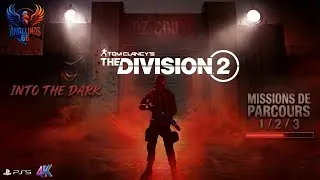 Miniature : THE DIVISION 2 ANNEE 8 SAISON 2 INTO THE DARK/AU COEUR DES TÉNÈBRES MISSIONS/PARCOURS 1/2/3
