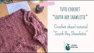 Miniature : Tuto facile "South Bay Shawlette" au crochet | Crochet shawl tutorial