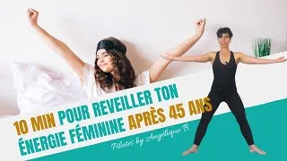 Miniature : 10 min de PILATES POUR RÉVEILLER TON ÉNERGIE FÉMININE après 45 ans