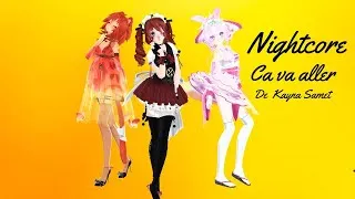 Miniature : Nightcore MMD -  Ca va aller (de Kayna Samet)