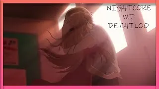 Miniature : Nightcore - W.D (de Chiloo)
