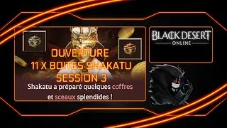 Miniature : BDO Event Ouverture 10 x boîtes Shakatu + 1 bonus