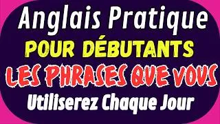 Miniature : 📚 Anglais Pratique Pour Débutants  Les Phrases Que Vous Utiliserez Chaque Jour✅