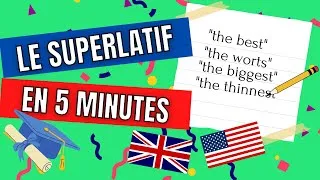 Miniature : Le Superlatif en Anglais: Tout comprendre en 5 MINUTES