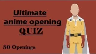 Miniature : Anime Opening Quiz - 50 Openings [EASY-EXPERT]