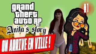 Miniature : ON ARRIVE EN VILLE - GTA RP #1 - Anita Dressrosa