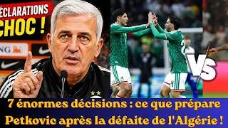 Miniature : 7 énormes décisions : ce que prépare Petkovic après la défaite de l'Algérie !