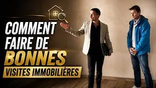 Miniature : Comment faire de bonnes visites immobilières ?