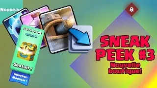 Miniature : SNEAK PEEK #3 - Une NOUVELLE BOUTIQUE et LE PARTAGE DE DECKS sur Clash Royale