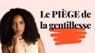 Miniature : Le Piège de la Gentillesse : Pourquoi Être Trop Agréable Nuit à Votre Leadership