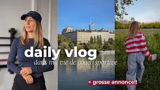 Miniature : Une journée dans ma vie de coach + BIG ANNONCE (rando)!!