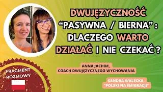 Miniature : 🌍 🇵🇱 Dwujęzyczność RECEPTYWNA / pasywna : dlaczego WARTO działać i NIE czekać #dwujęzyczność