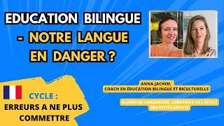 Miniature : 🌍 🇫🇷 ERREUR n°1 en éducation BILINGUE : une LANGUE négligée ? #bilingue