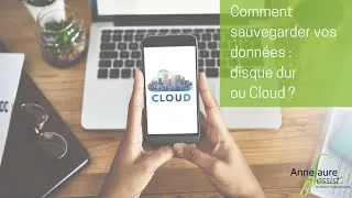 Miniature : Comment sauvegarder vos données : cloud ou disque dur ?