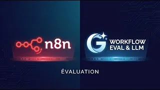 Miniature : 🚀 Maîtriser l'Évaluation des LLM et Workflows dans n8n