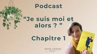 Miniature : « Je suis moi et alors ? » Chapitre 1