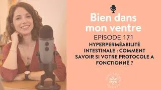Miniature : Hyperperméabilité intestinale : comment savoir si votre protocole a fonctionné ?