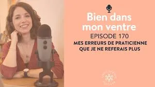 Miniature : Mes erreurs de praticienne que je ne referais plus