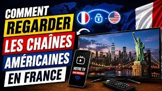 Miniature : 🇺🇸 Comment regarder les chaînes américaines en France 📺