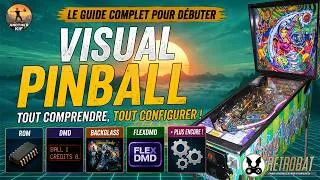 Miniature : Visual Pinball : le guide complet pour débuter (ROM, DMD, Backglass, FlexDMD)