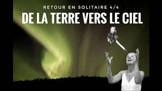 Miniature : Retour en solitaire 4/4 - De la Terre vers le ciel