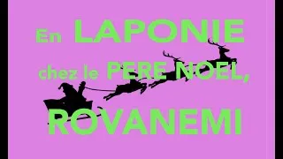Miniature : En Laponie chez le Père Noël