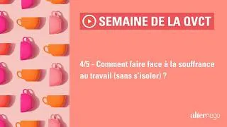Miniature : 4/5 - Comment faire face à la souffrance au travail (sans s’isoler) ?