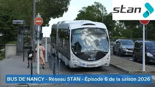 Miniature : BUS DE NANCY - Réseau STAN - Épisode 6 de la saison 2026